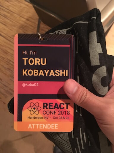 f:id:cybozuinsideout:20181031173354j:plain React Conf 2018のストラップ