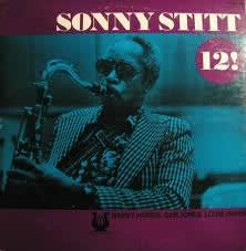 Sonny Stitt: 12! (1972) また気になってきたMuseレーベル - K