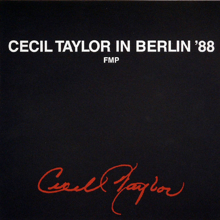 IN BERLIN '88: IN EAST BERLIN - info only | Cecil Taylor