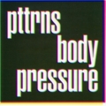 pttrns　body pressure