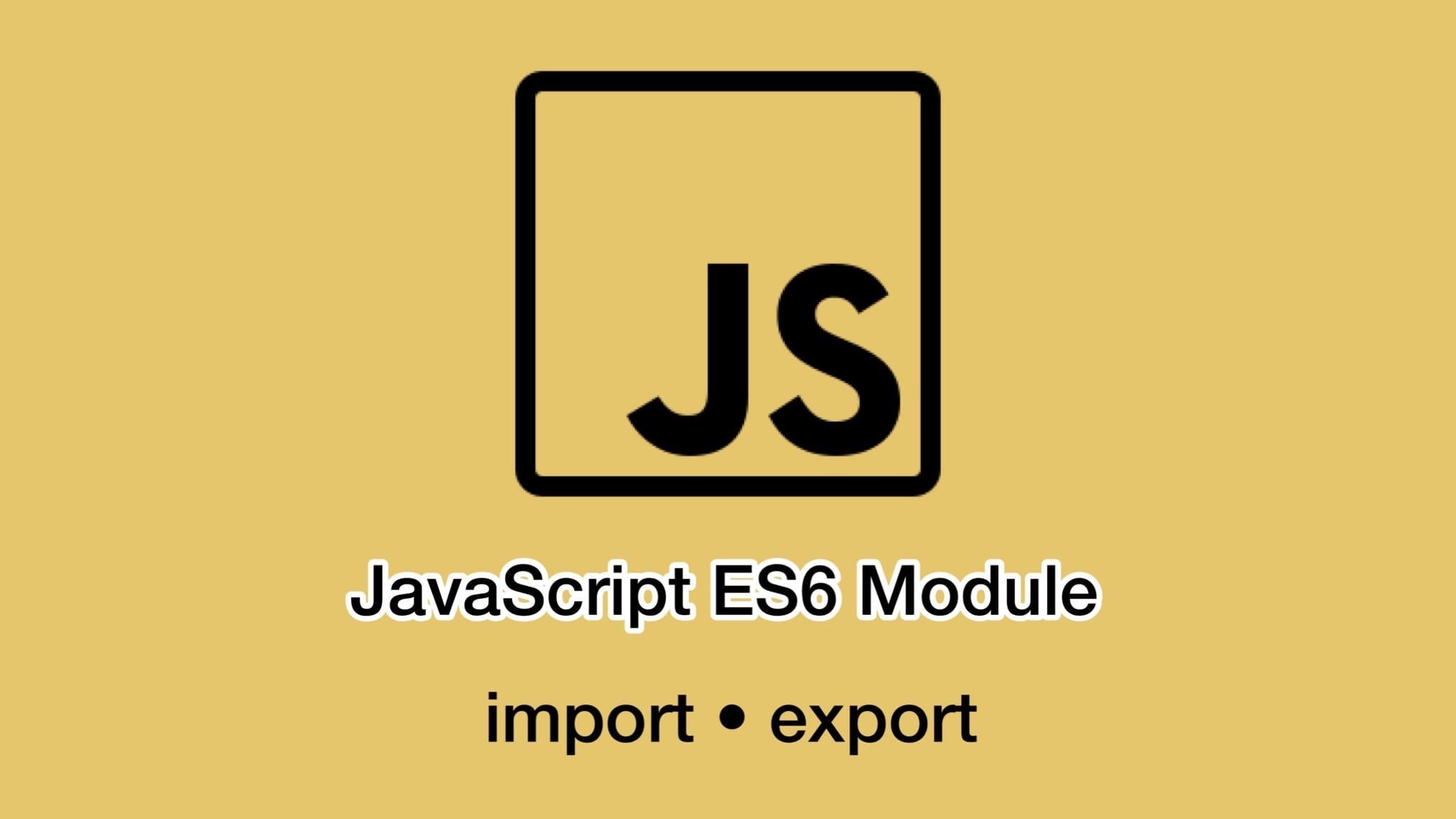 JavaSceipt ES6 module