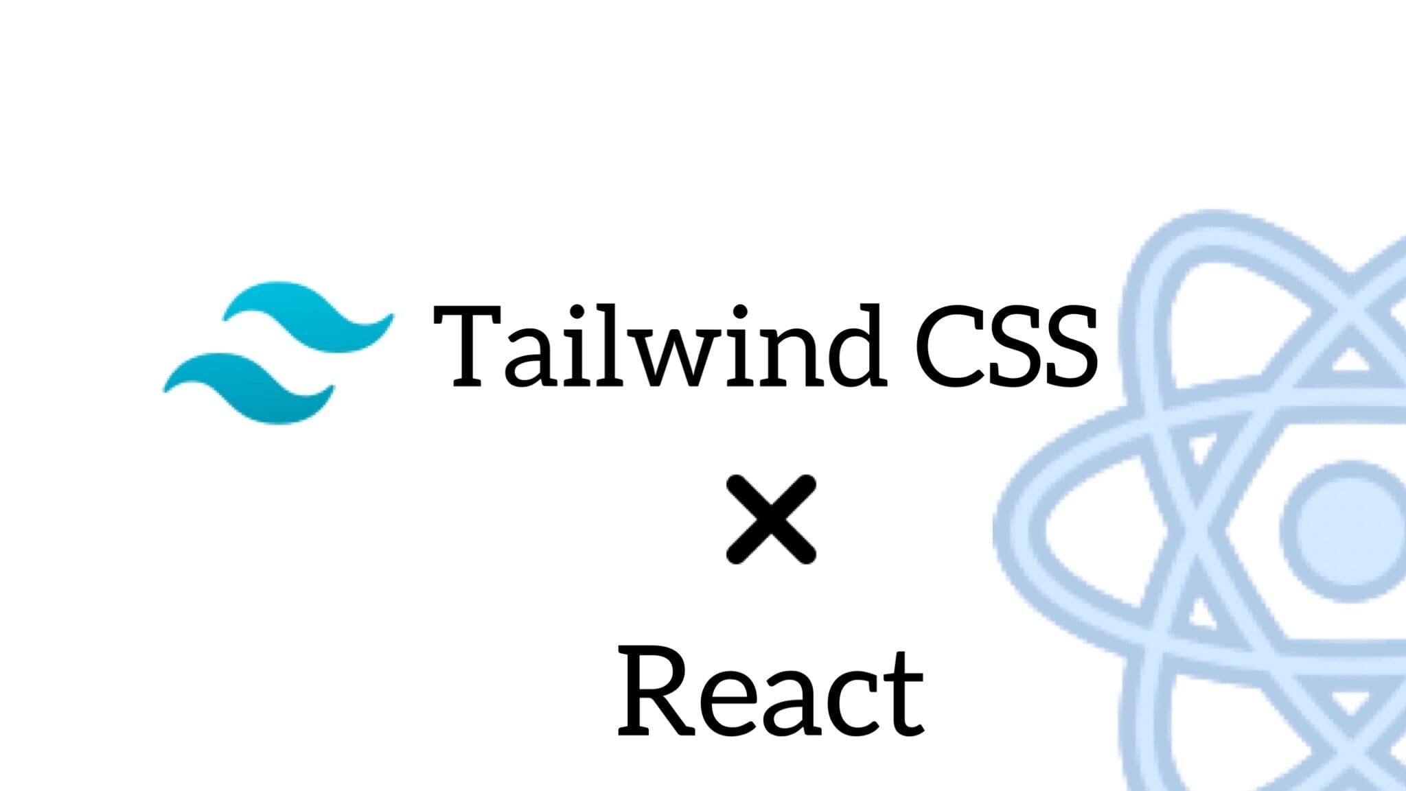 初心者向け：ReactアプリケーションでのTailwind CSSスタイリングガイド