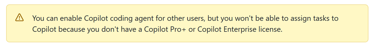 GitHub Copilot Coding agentのrepository accessを設定する画面で、リポジトリの所有者がCoding agentを利用できるライセンスを持っていない場合に表示されるメッセージ