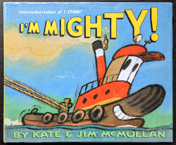 英語絵本 I'M MIGHTY! by Kate McMullan & Jim McMullan