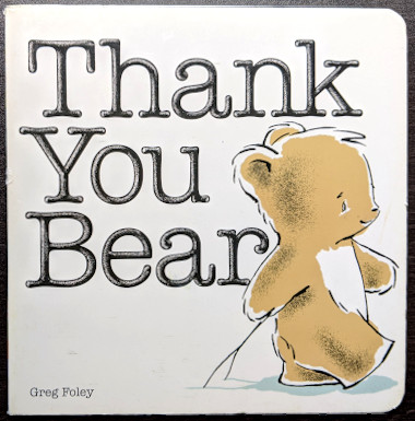 英語絵本 Thank You Bear by Greg Foley