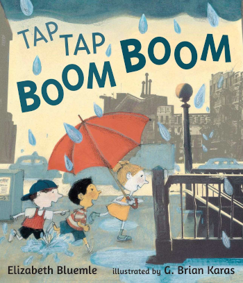 英語絵本 Tap Tap Boom Boom by Elizabeth Bluemle & G. Brian Karas