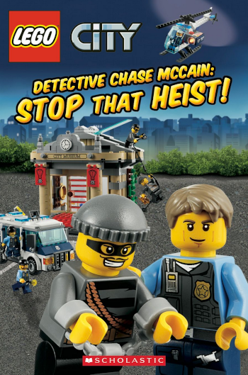 英語絵本 Stop that Heist! (LEGO City: Detective Chase McCain) by Trey King & Kenny Kiernan