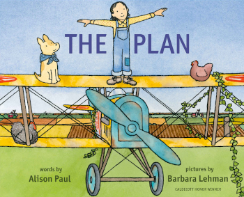 英語絵本 The Plan by Alison Paul & Barbara Lehman