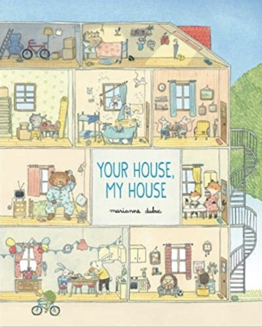 英語絵本 Your House, My House by Marianne Dubuc