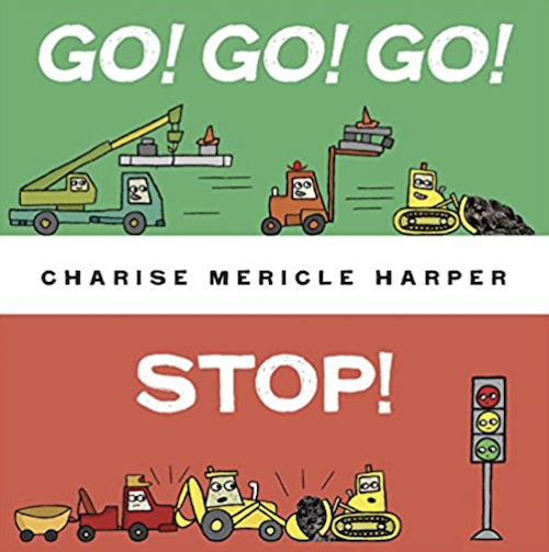 英語絵本 Go! Go! Go! Stop! by Charise Mericle Harper