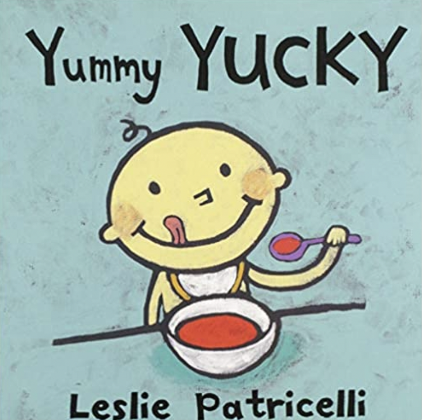 英語絵本 Yummy Yucky by Leslie Patricelli/