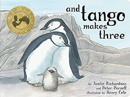 【英語絵本】 And Tango Makes Three by Justin Richardson, Peter Parnell & Henry Cole