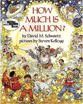 英語絵本 How much is a million? by David M Schwartz & Steven Kellogg