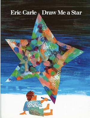 英語絵本 Draw Me a Star by Eric Carle