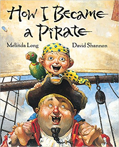How I Became A Pirate こうしてぼくは海賊になった By Melinda Long 英語の絵本たち How I Became A Pirate こうしてぼくは海賊になった By Melinda Long 英語の絵本たち