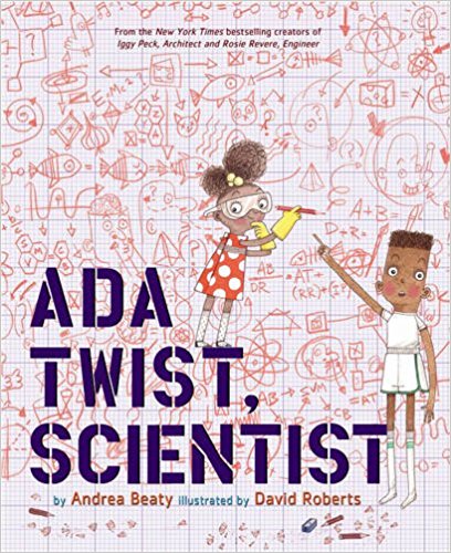 Ada Twist Scientist By Andrea Beaty David Roberts 英語の絵本たち