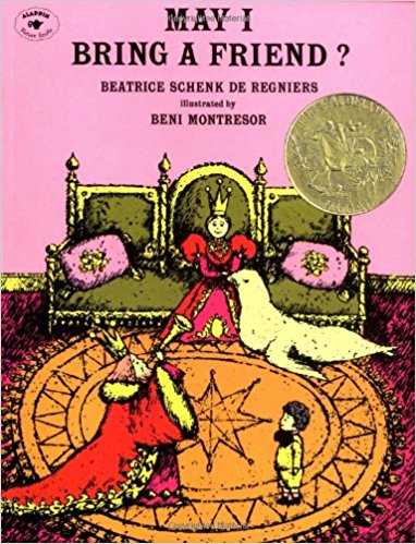 May I Bring A Friend おともだちつれてよろしいですか By Beatrice Schenk De Regniers Beni Montresor 英語の絵本たち