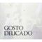 GOSTO DELICADO / same ( 新品 - 未開封 ) ( CD )