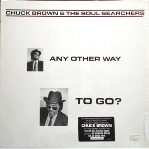 CHUCK BROWN & THE SOUL SEARCHERS / ANY OTHER WAY TO GO ? ( LP )