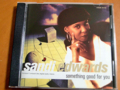 SANDI EDWARDS / SOMETHING GOOD FOR YOU ( CD ) 