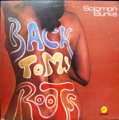 SOLOMON BURKE / BACK TO MY TO ROOTS ( LP )