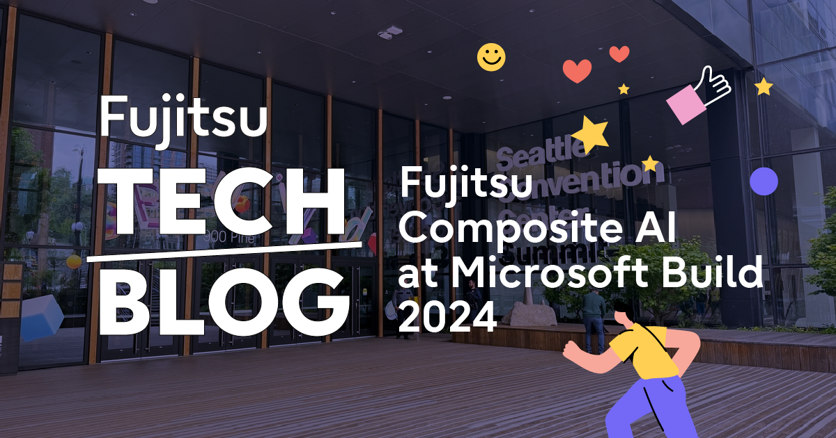 Fujitsu Composite AI at Microsoft Build 2024 - fltech - 富士通研究