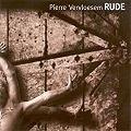 [音楽]「Rude」PIERRE VERVLOESEM