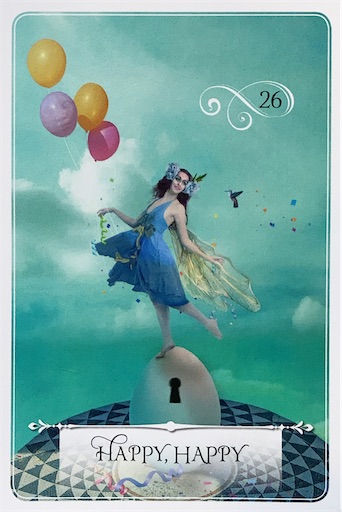 26 幸福をかみしめる HAPPY, HAPPY - カードリーディングとつぶやき