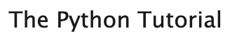 The Python Tutorial