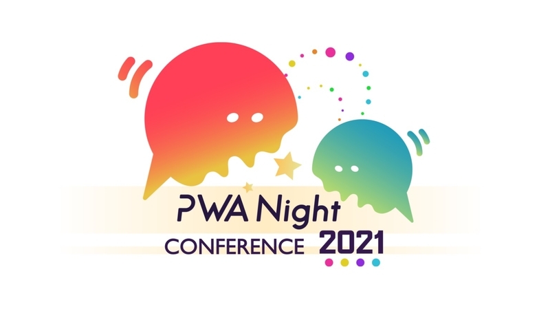 PWA Night conf 2021
