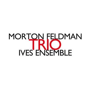 Morton Feldman: Triadic Memories (1981) - 完ペキに合ってるぜOK