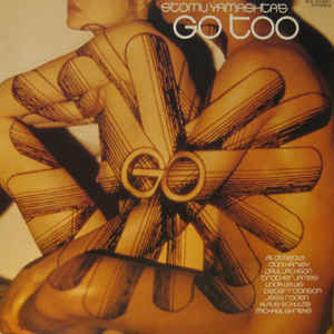 ツトム・ヤマシタ Stomu Yamashta's Go - GO TOO Go Too (Arista