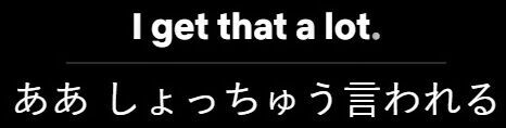 英語で「よく言われます」の言い方