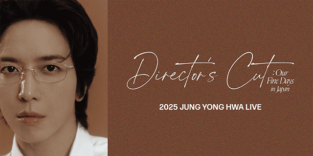 2025 JUNG YONG HWA LIVE - あろはあんにょんCNぶる～