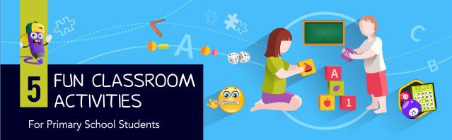 Fun Classroom Activities For Learning - innovziiei’s diary