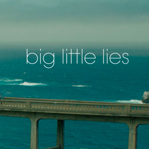 『ビッグ・リトル・ライズ』のオープニング曲の和訳