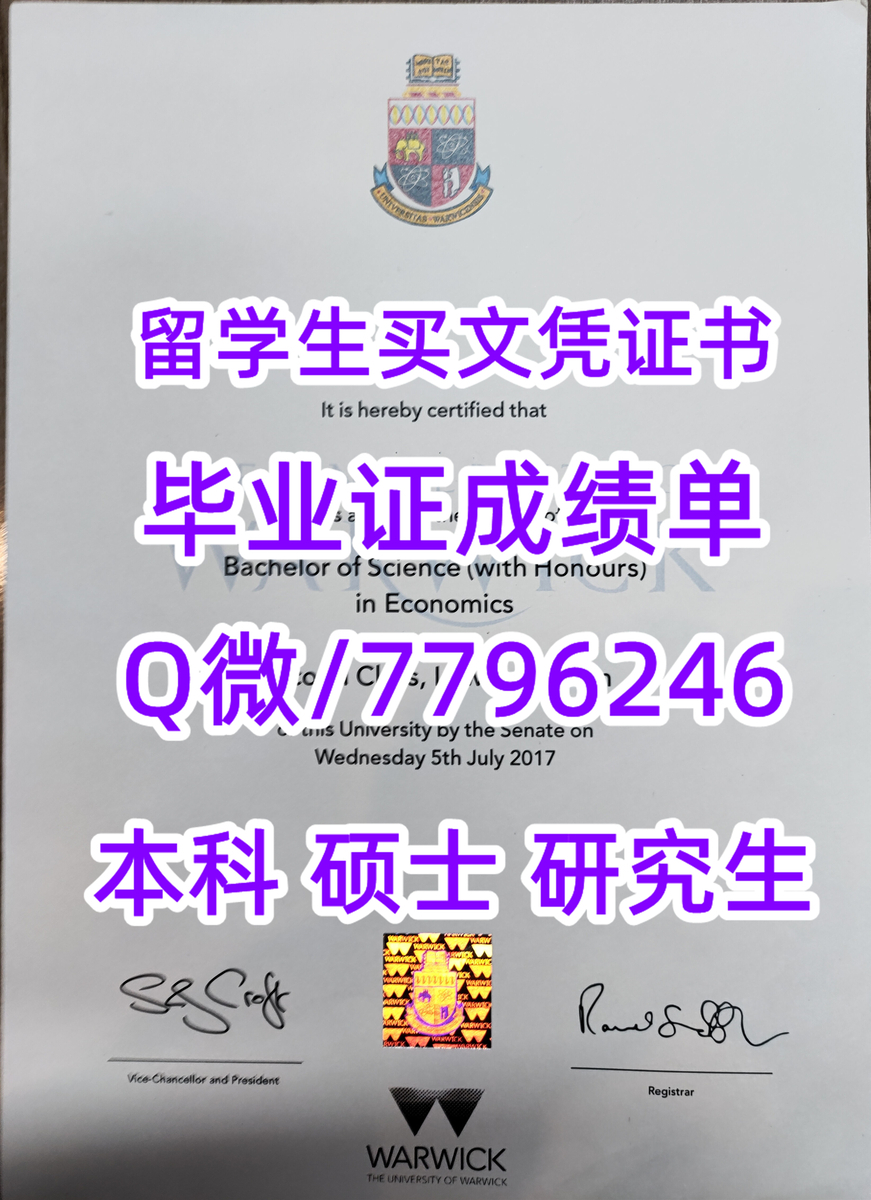 Warwick Transcript 《各种证书制作》原版做Warwick毕业证成绩单Q/微7796246,#办华威大学毕业证|办Warwick文凭证书| #办Warwick毕业证 ...