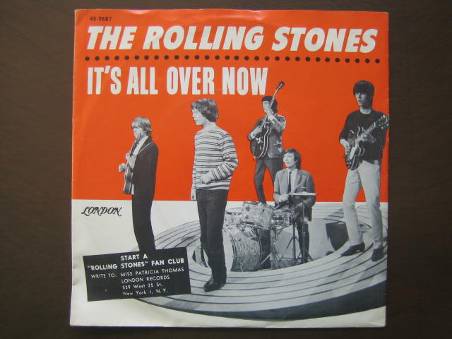 It's All Over Now by The Rolling Stones, 1964. See song