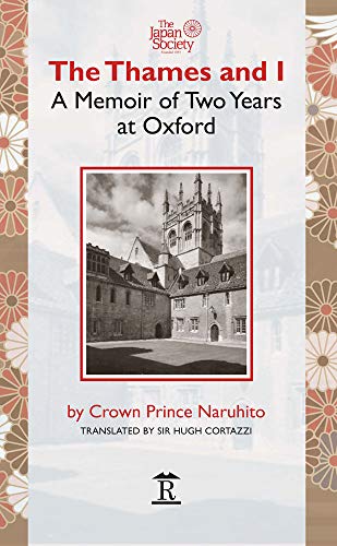 The Thames and I: A Memoir of Two Years at Oxford The Thames and I: A Memoir of Two Years at Oxford