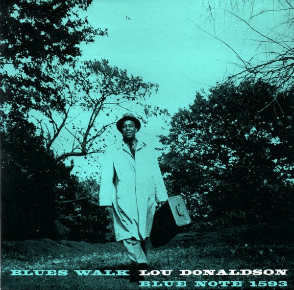 Lou Donaldson - Blues Walk (Blue Note) 1958」コンガ入りで陽気な