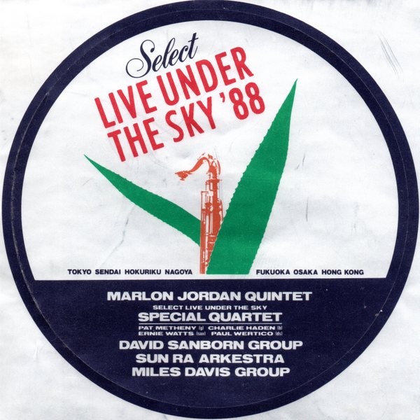 Select Live Under The Sky '88 (2) 0731」FMエアチェック音源 - 加持