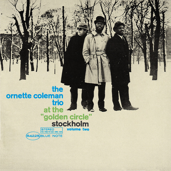 「The Ornette Coleman Trio At The Golden Circle Vol. 1 & 2 (Blue Note) 1965」意外と聴きやすいフリージャズ入門盤