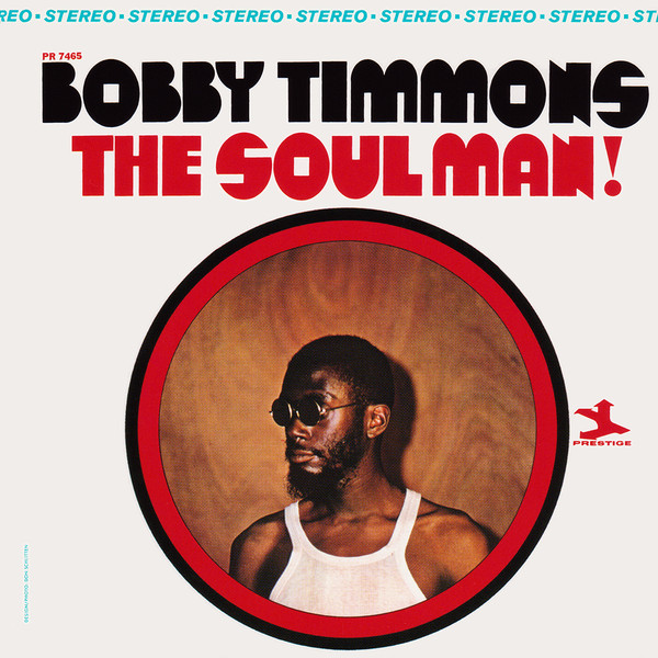 Bobby Timmons - The Soul Man! (Prestige) 1966」絶好調のウェイン
