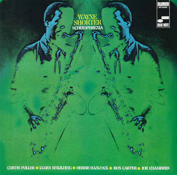 Wayne Shorter - Schizophrenia (Blue Note) 1967」3管編成の