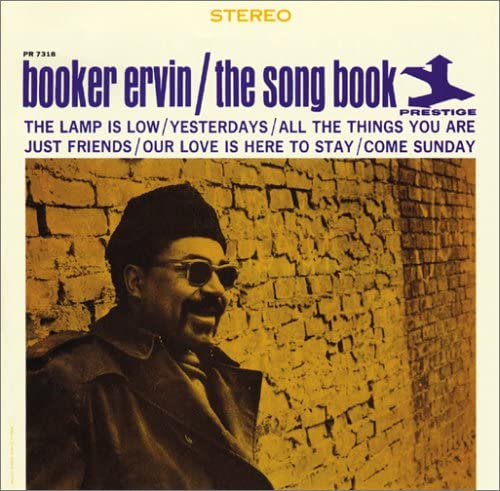 Booker Ervin - The Song Book (Prestige) 1964」豪快なるハード