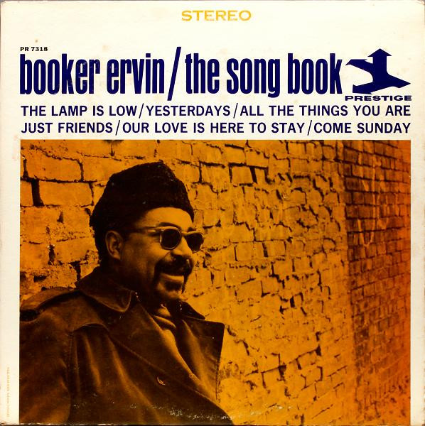 Booker Ervin - The Song Book (Prestige) 1964」豪快なるハード