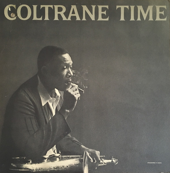 「John Coltrane - Coltrane Time (United Artists) 1963」想定外にハード・バップしてたアルバム