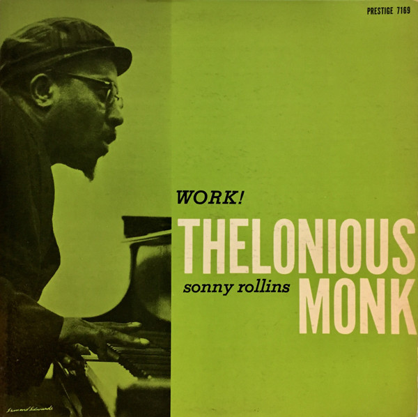 「Thelonious Monk - Thelonious Monk and Sonny Rollins (Prestige) 1954」ロリンズとモンクの共演盤