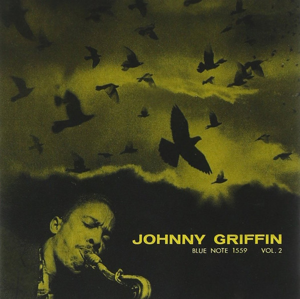 「Johnny Griffin - A Blowing Session (Blue Note) 1957」饒舌すぎるブローイング・セッション