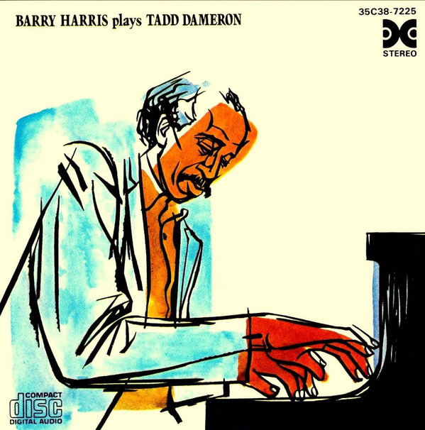 「Barry Harris - Plays Tadd Dameron (Xanadu)」ビバップの伝道師によるタッド・ダメロン集